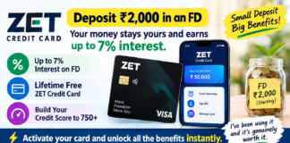 ਸਿਰਫ਼ ₹2,000 ਦੀ FD ’ਤੇ ਪ੍ਰਾਪਤ ਕਰੋ ਲਾਈਫਟਾਈਮ ਮੁਫ਼ਤ ZET ਕ੍ਰੈਡਿਟ ਕਾਰਡ – ਕ੍ਰੈਡਿਟ ਸਕੋਰ ਵਧਾਓ ਅਤੇ ਵਿਆਜ ਵੀ ਕਮਾਓ